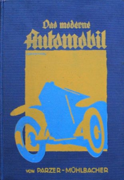 Parzer-Muehlbacher "Das moderne Automobil" Vehicletechnic 1926 (0505)